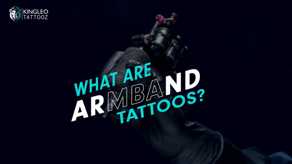 What are Armband Tattoos?