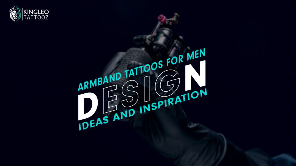 Armband Tattoos for Men: Design Ideas and Inspiration