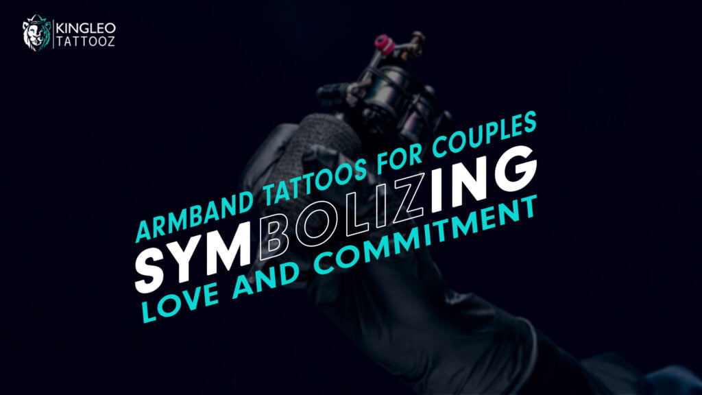 Armband Tattoos for Couples: Symbolizing Love and Commitment