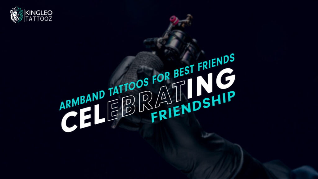  Armband Tattoos for Best Friends: Celebrating Friendship